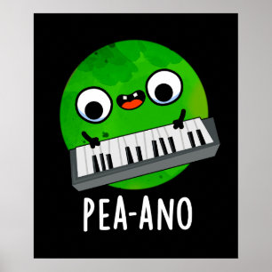 Póster Pea-ano Funny Music Veggie Pea Pun Dark BG