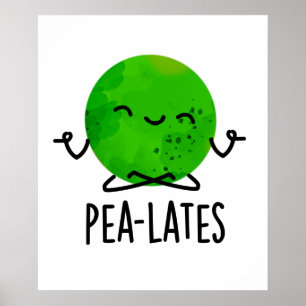 Póster Pea-lates Funny Pilates Pea Pun