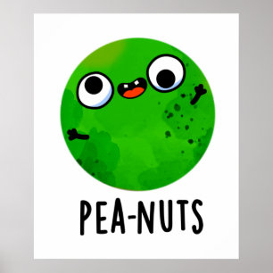 Póster Pea-nut Gracioso Crazy Pea Pun