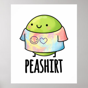 Póster Pea Shirt Funny Veggie Pea TShirt Pun