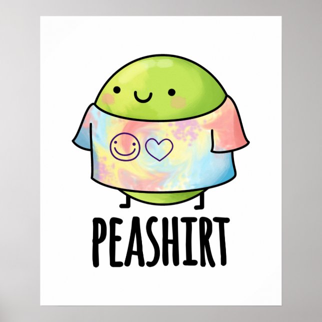 Póster Pea Shirt Funny Veggie Pea TShirt Pun (Frente)