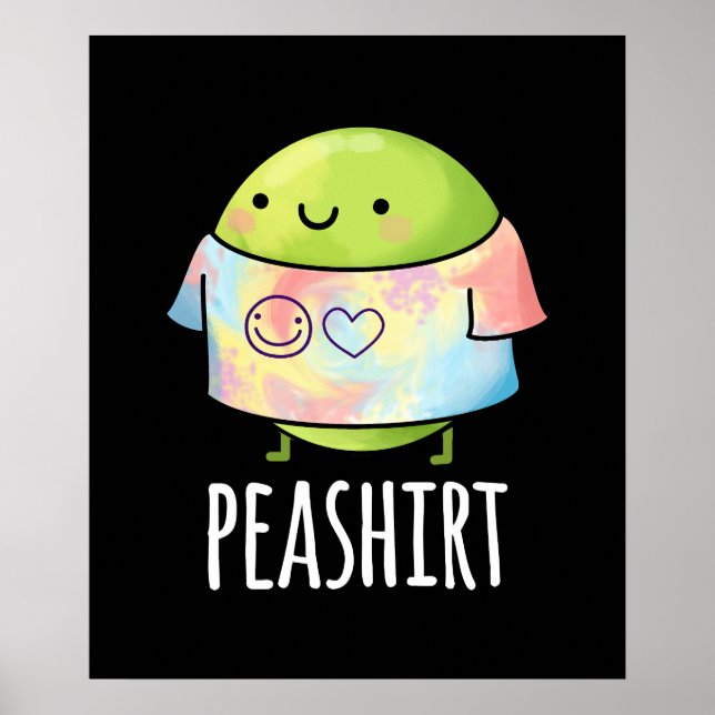 Póster Pea Shirt Funny Veggie Pea TShirt Pun Dark BG (Frente)