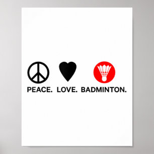 Póster Peace Love Badminton Badminton Player Shuttle Spor
