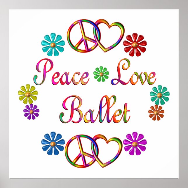 PÓSTER PEACE LOVE BALLET (Frente)