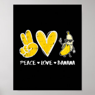 Póster Peace Love Banana Funny Fruit Food Vegan Mujeres H