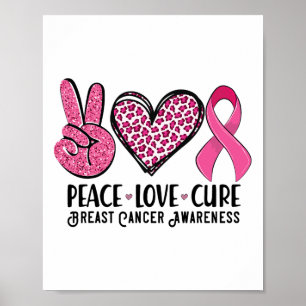 Póster Peace Love Cure Breve Cancer Awareness Warrior Pi
