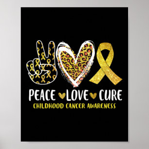 Póster Peace Love Cure Children Canchood Awareness Leopar
