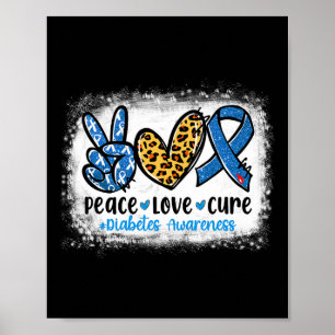 Póster Peace Love Cure Gray Blue Ribbon Diabetes Awares