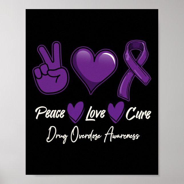Póster Peace Love Cure Purple Drug Overdose Awareness  (Frente)