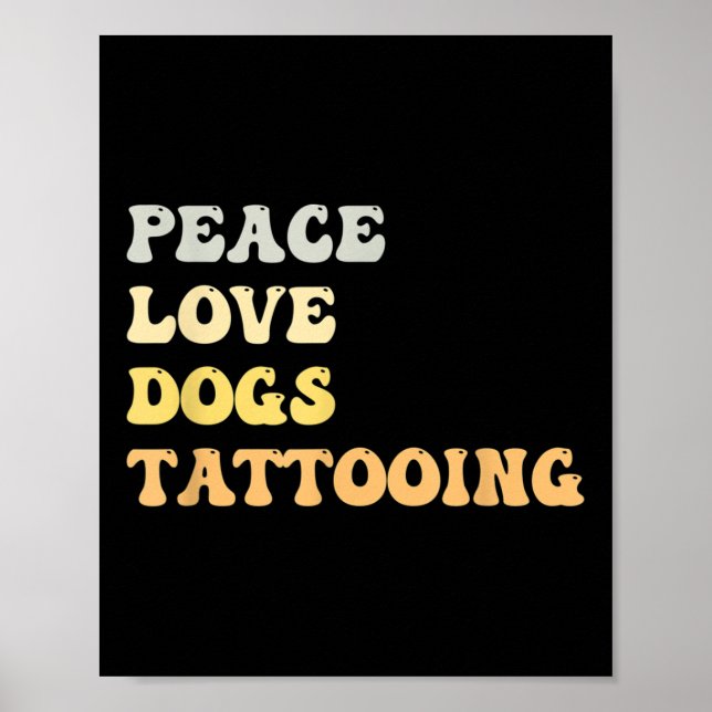 Póster Peace Love Dogs Tattooing Funny Retro (Frente)