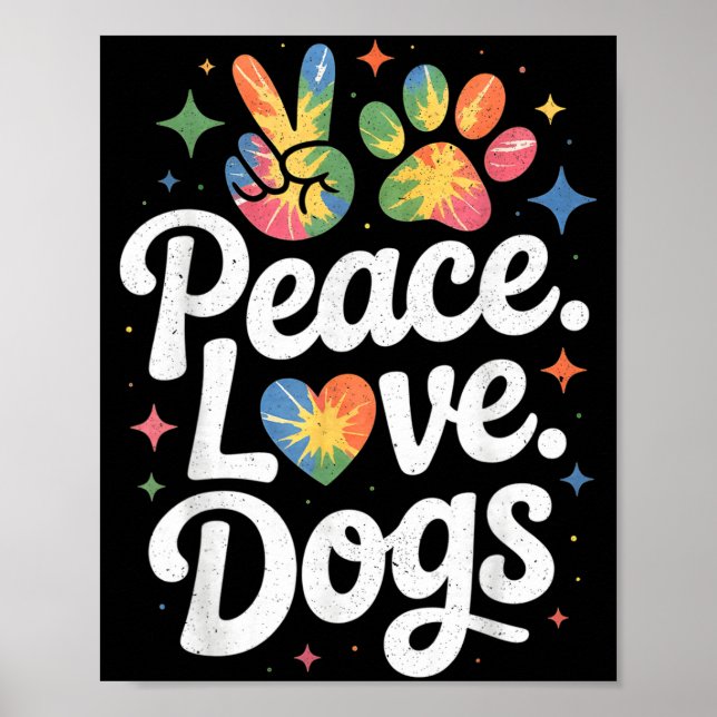 Póster Peace Love Dogs Tie Dye Dog Lover Rescue Puppy  (Frente)