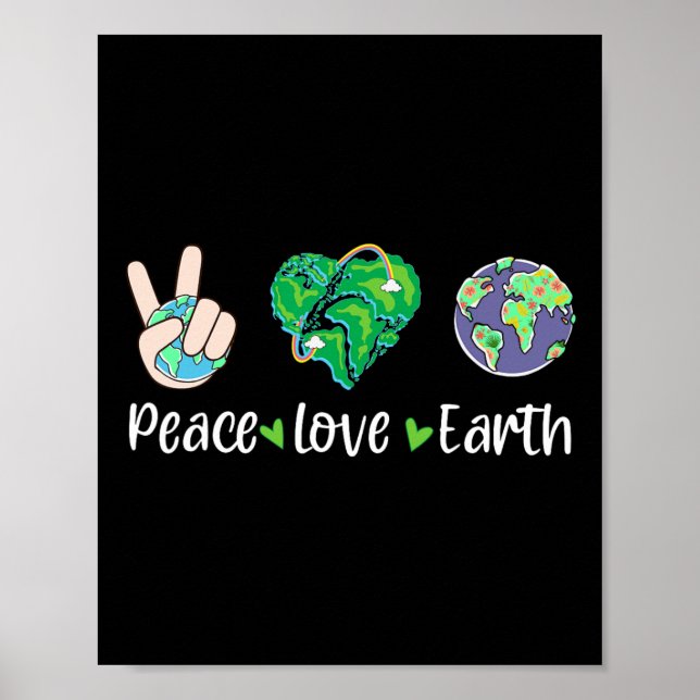Póster Peace Love Earth Day Hombres Mujeres Niños Gir (Frente)