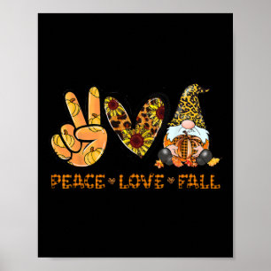 Póster Peace Love Fall Fun Gnome Autumn Lover Pumpkins Ha