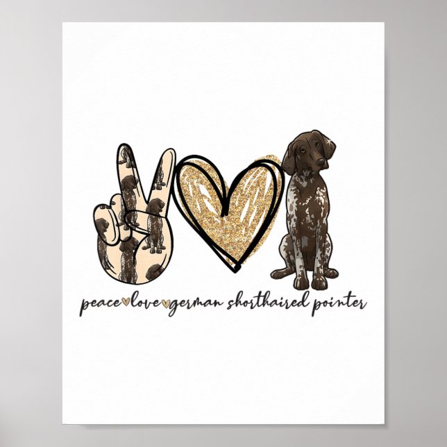 Póster Peace Love Gsp German Shorthal Pointer Dog Love (Frente)