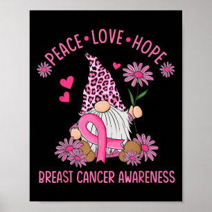 Póster Peace Love Hope Gnome Leopard Brem Cancer Awaren