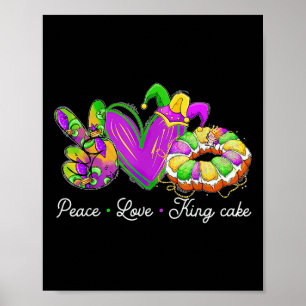 Póster Peace Love King Cake Funny Mardi Gras Fiesta Carni