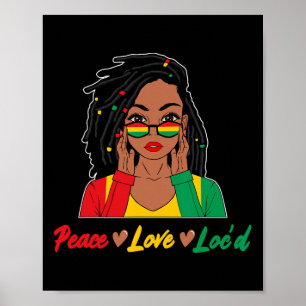 Póster Peace Love Loc'd Chica Black Woman Black History J