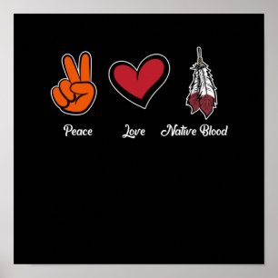 Póster Peace Love Native Blood Native American Day