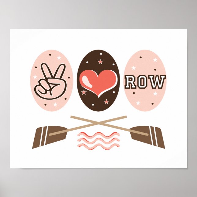 Póster Peace Love Row Rowing Crew Poster (Frente)