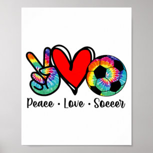 Póster Peace Love Soccer Tie Dye Design Mujeres Jóvenes C