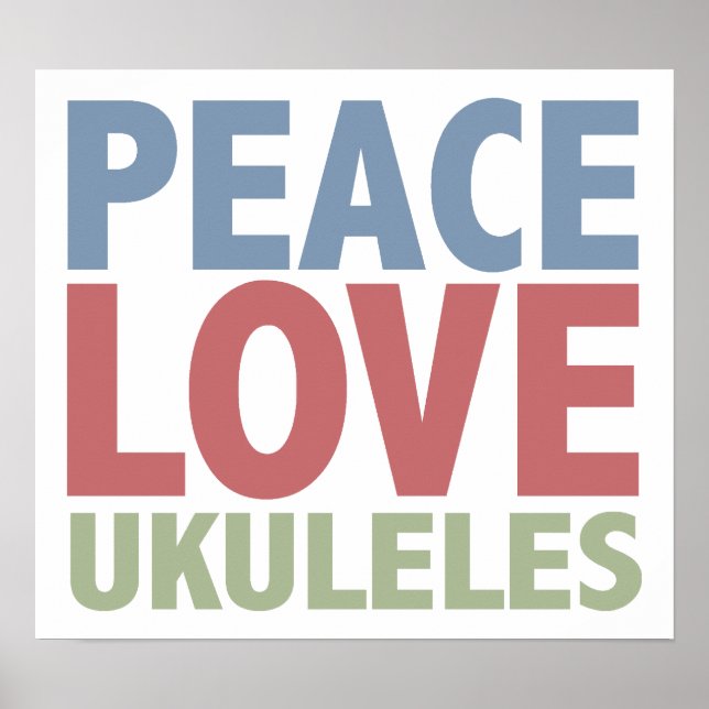 Póster Peace Love Ukuleles (Frente)
