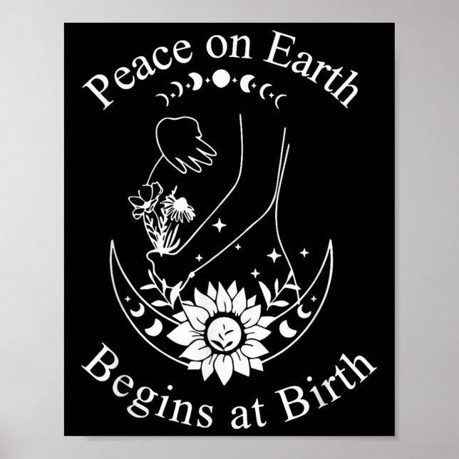 Póster Peace On Earth Begins At Birth Doula Midwife  (Frente)