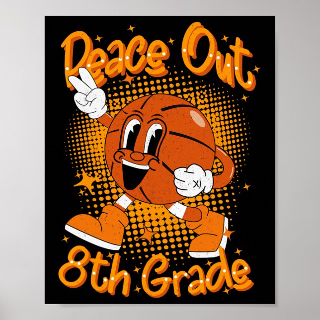 Póster Peace Out 8º Graduado De Grado El Último Día De (Frente)