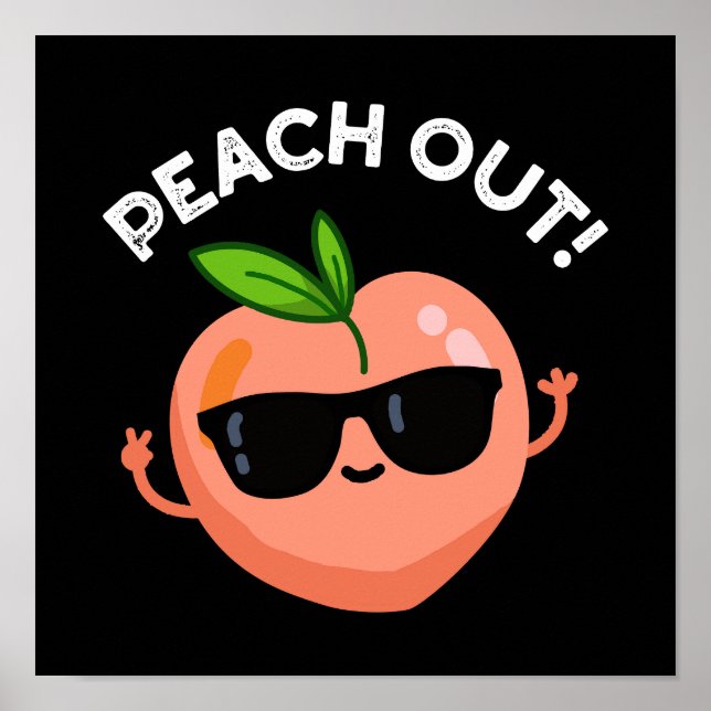 Póster Peach Out Funny Fruit Pun Dark BG (Frente)