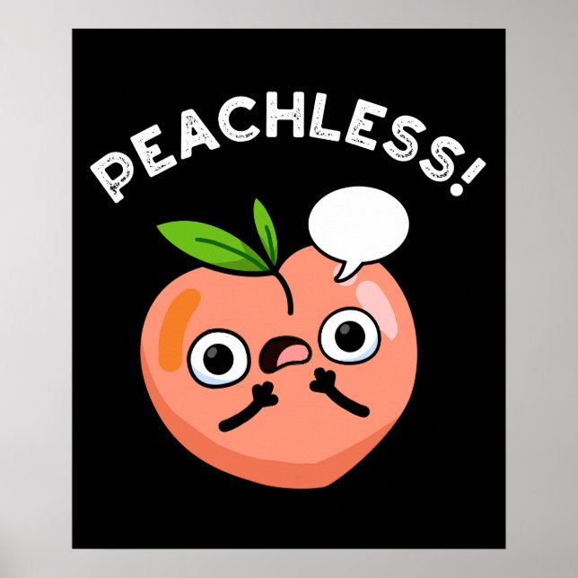 Póster Peachless Funny Fruit Pun Dark BG (Frente)