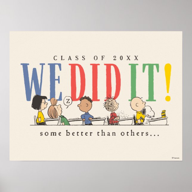 Póster Peanuts We Did It Graduation Funny Quote Snoopy (Frente)