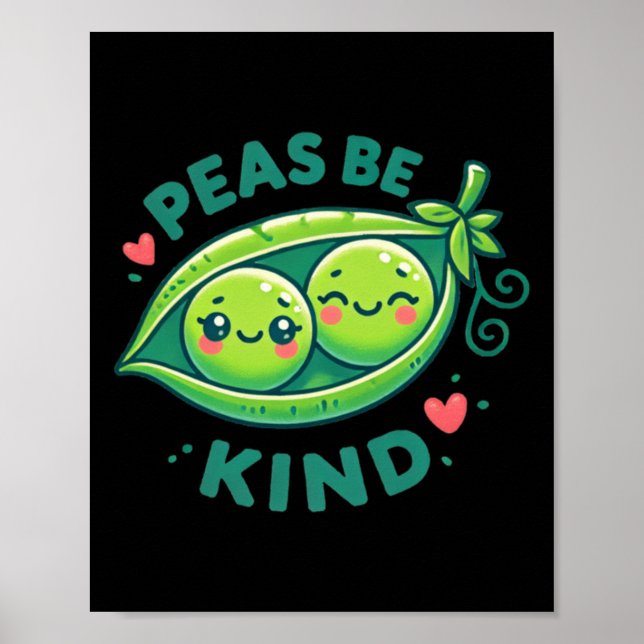 Póster Peas Be Kind - Funny Pea Pun (Frente)