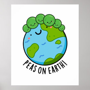 Póster Peas On Earth Funny Veggie Peace Pun