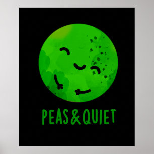 Póster Peas Y La Tranquila Graciosa Veggie Pea Pun Dark B