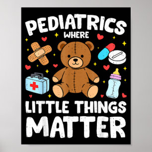 Póster Pediatría Donde las pequeñas cosas Pediatra Enferm