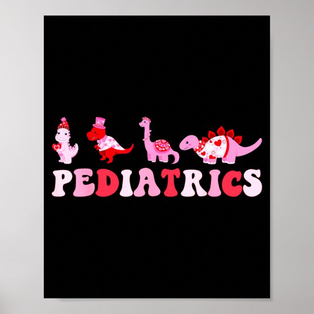 Póster Pediatric Nurse Peds Nursing Cute Dinosaurs Valent (Frente)