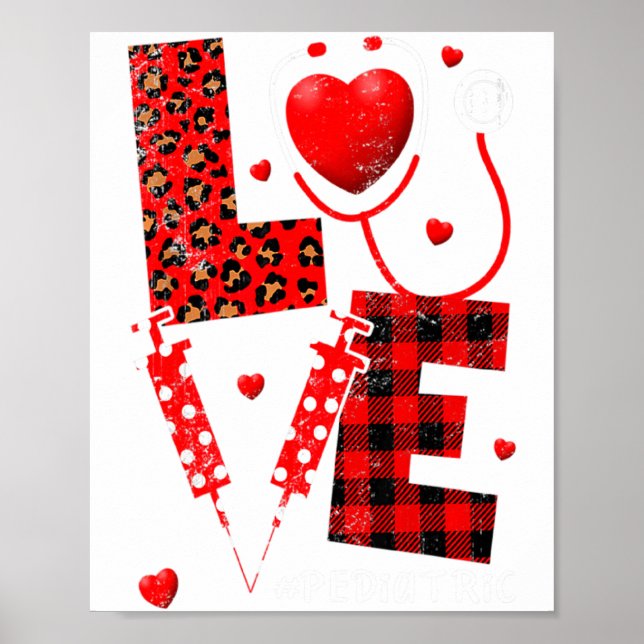 Póster Pediatric Peds Nurse Valentines Day Love Heart Ste (Frente)