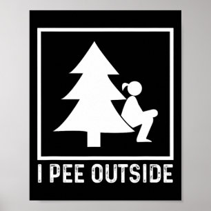 Póster Pee Afuera Rótulo Chica Divertido Camping Senderis