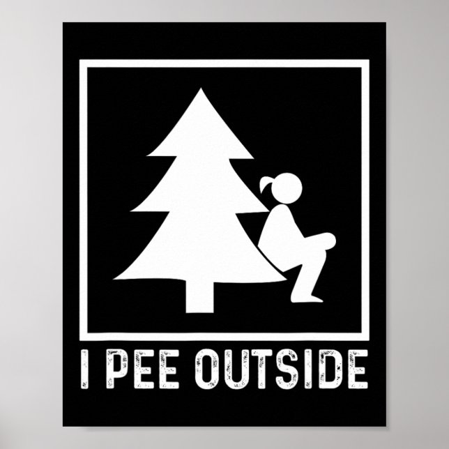 Póster Pee Afuera Rótulo Chica Divertido Camping Senderis (Frente)