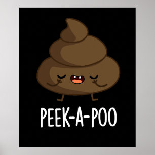 Póster Peek A Poo Chiste de Caca Chistoso Fondo Oscuro