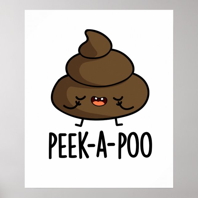 Póster Peek A Poo Funny Poop Pun (Frente)