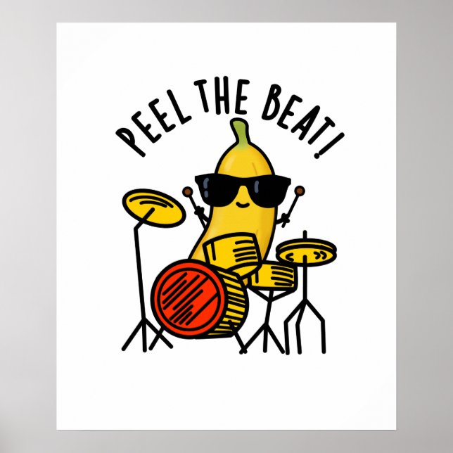 Póster Peel The Beat Funny Banana Drummer Pun (Frente)