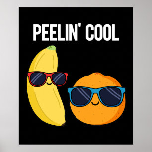 Póster Peelin Cool Funny Fruit Pun Dark BG