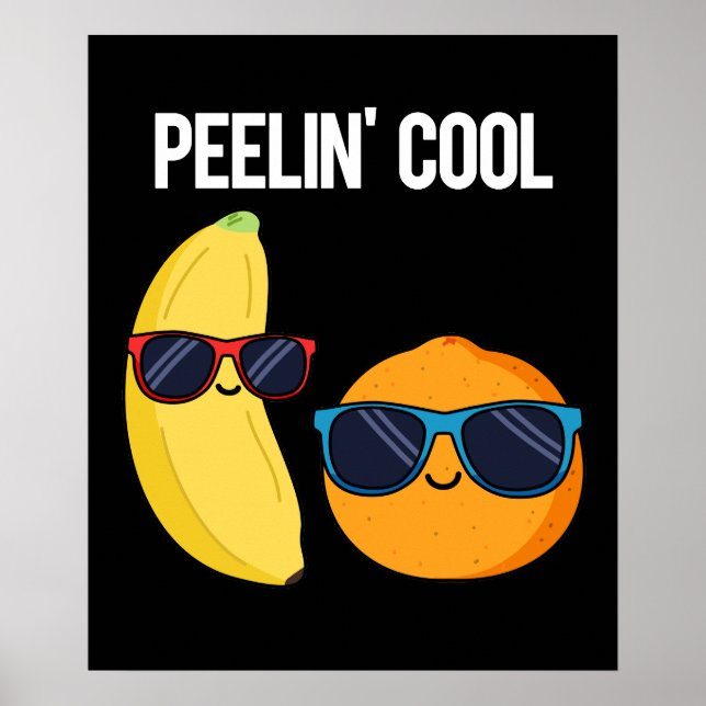 Póster Peelin Cool Funny Fruit Pun Dark BG (Frente)