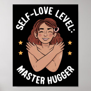 Póster Pegatina de Hugger Master de nivel de amor propio