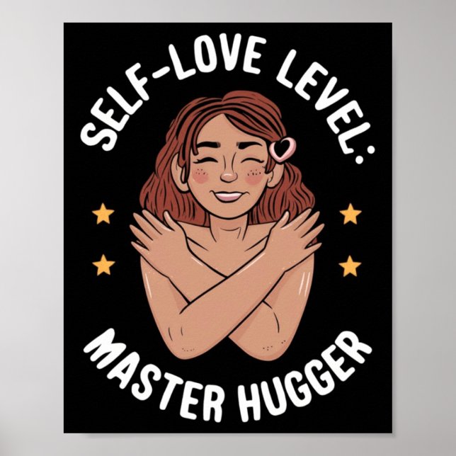 Póster Pegatina de Hugger Master de nivel de amor propio (Frente)