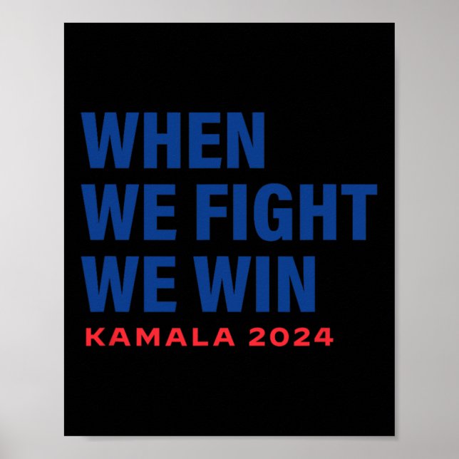 Póster Peleamos Ganamos Kamala Harris Por El Presidente 2 (Frente)