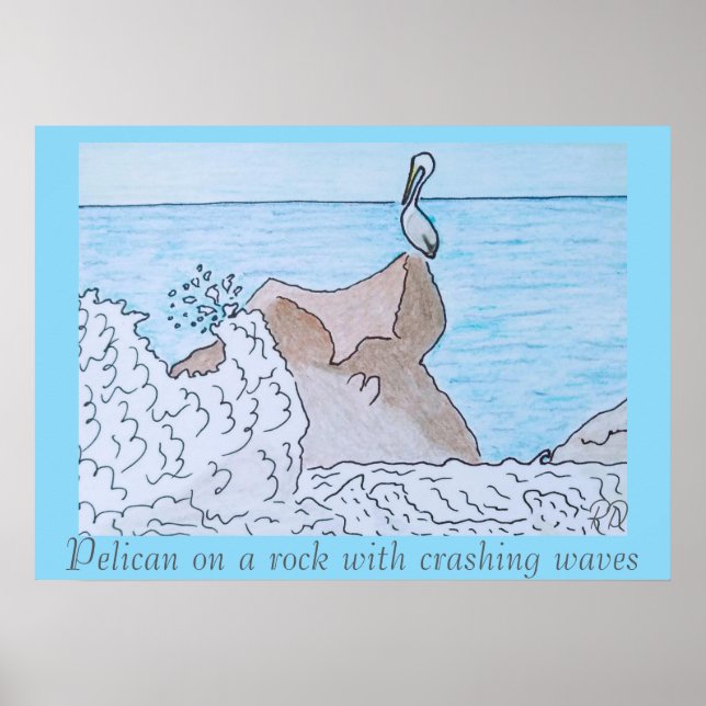 Póster Pelícano en una roca con olas estremecedoras (Frente)
