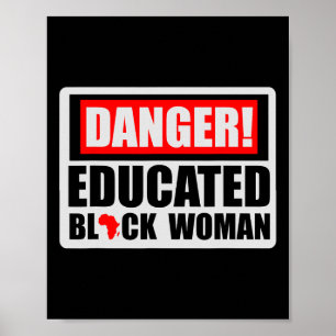 Póster Peligro educada mujer negra historia negra Blac