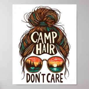 Póster Pelo de campamento no importa Moño desordenado Div