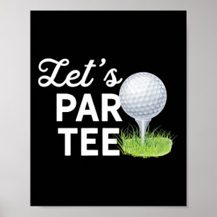 Póster Pelota de golf Par Tee con pin de tee divertido Cl